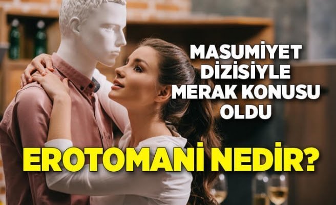  Aşk Hastalığı  EROTOMANİ