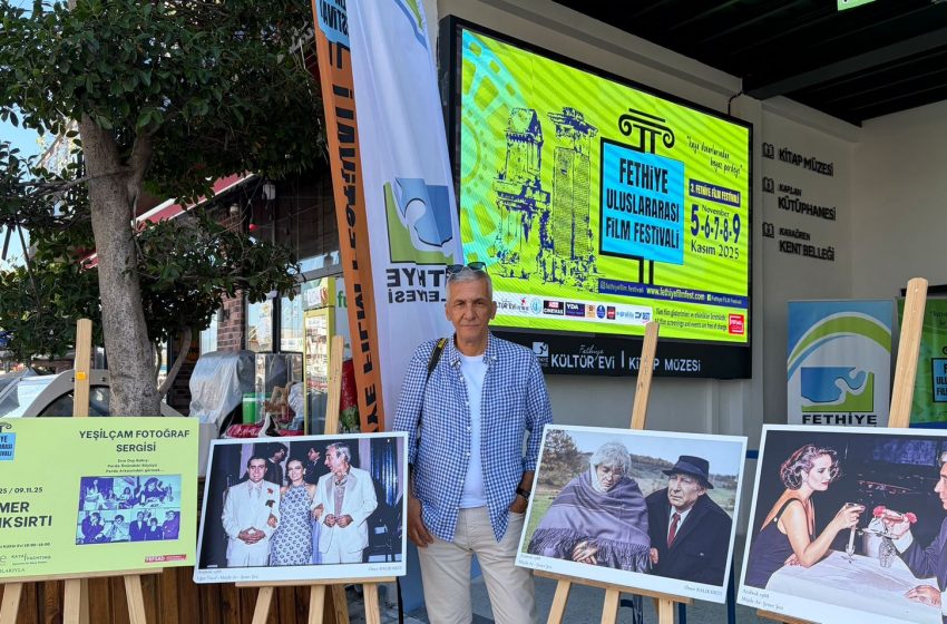  FETHİYE, YEŞİLÇAM’ın Büyülü Dünyasıyla Buluştu